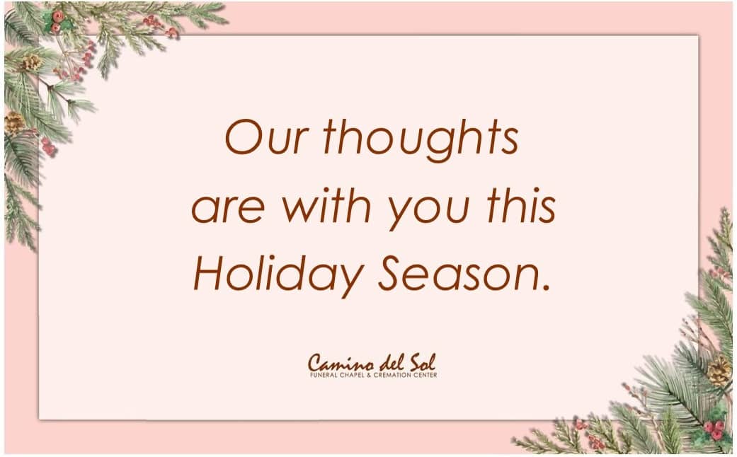 A graphic that says "Our thoughts are with you this Holiday Season."